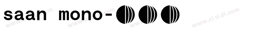 saan mono字体转换